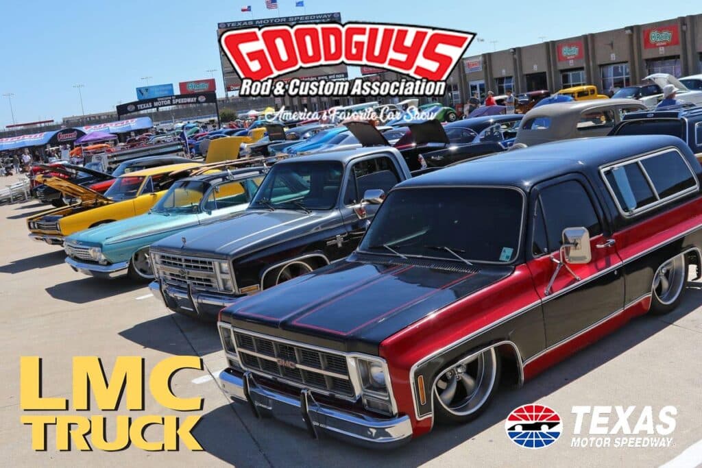 GoodGuys LMC Truck Spring Lone Star Nationals at Texas Motor Speedway