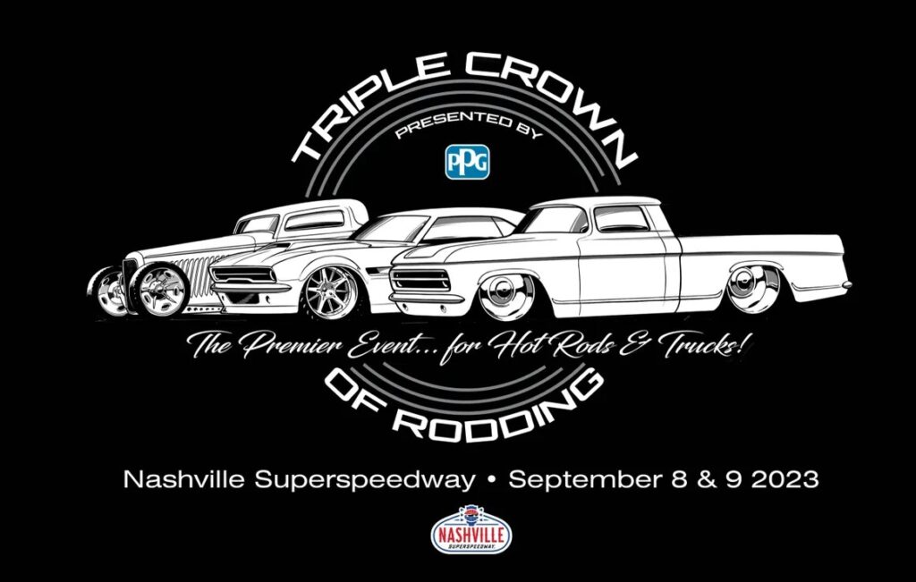 Triple Crown of Rodding Car Show at the Nashville Superspeedway